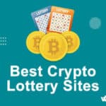 10 Best Crypto Lottery Sites: Top Lottery Sites