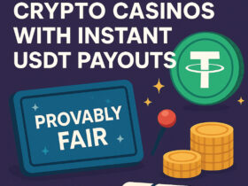 10 Best Provably Fair Crypto Casinos with Instant USDT Payouts