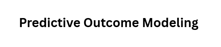 Predictive Outcome Modeling