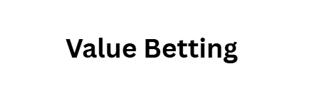 Value Betting
