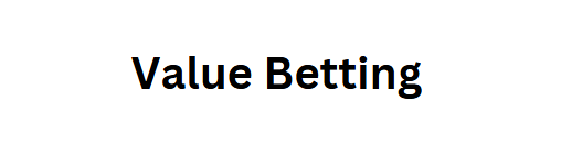 Value Betting