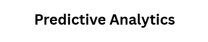 Predictive Analytics
