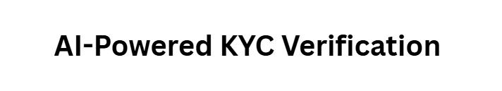 AI-Powered KYC Verification