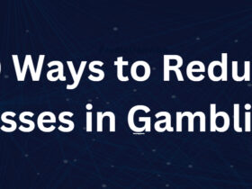 10 Ways to Reduce Losses in Gambling