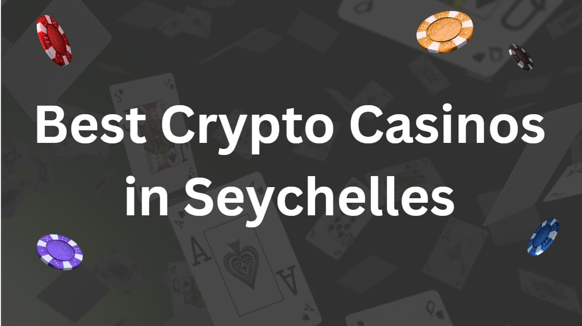 10 Best Crypto Casinos in Seychelles (2026)