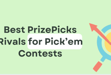 10 Best PrizePicks Rivals for Pick’em Contests in 2026