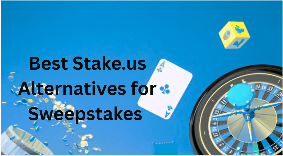 10 Best Stake.us Alternatives for Sweepstakes in 2026