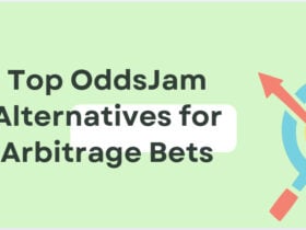 10 Top OddsJam Alternatives for Arbitrage Bets