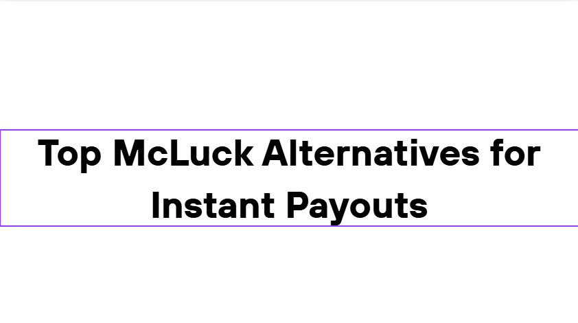 10 Top McLuck Alternatives for Instant Payouts in 2026